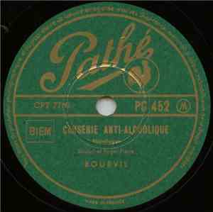 Bourvil - Causerie Anti-Alcoolique / Nana