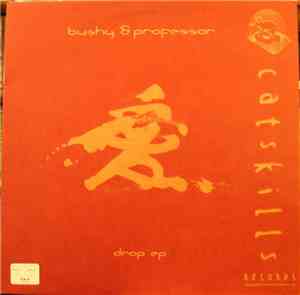Bushy & Professor - Drop EP