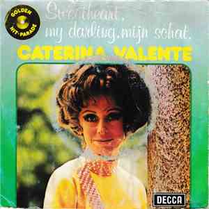 Caterina Valente - Sweetheart, My Darling, Mijn Schat