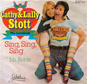Cathy & Lally Stott (The Lovebirds) - Sing, Sing, Sing