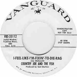 Country Joe And The Fish - Janis / I-Feel-Like-I'm-Fixin'-to-Die-Rag