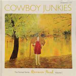 Cowboy Junkies - Renmin Park - The Nomad Series, Volume 1