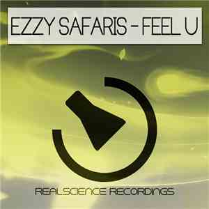Ezzy Safaris - Feel U