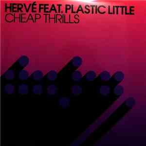 Hervé Feat. Plastic Little - Cheap Thrills