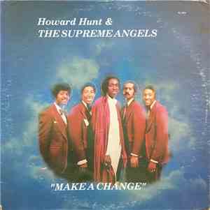 Howard Hunt & The Supreme Angels - Make A Change