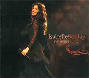 Isabelle Boulay - Du Temps Pour Toi