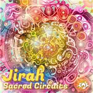 Jirah - Sacred Circuits
