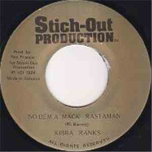 Kibba Ranks - No Dem A Mack Rastaman