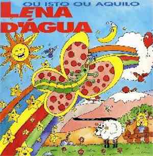 Lena D'Água - Ou Isto Ou Aquilo