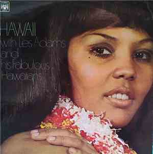Les Adams And His Fabulous Hawaiians - Hawaii