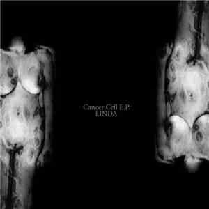 Linda  - Cancer Cell E.P.