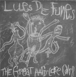 Lues De Funes - The Great Hard-Core Odrb