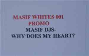 Masif DJs - Why Does My Heart?