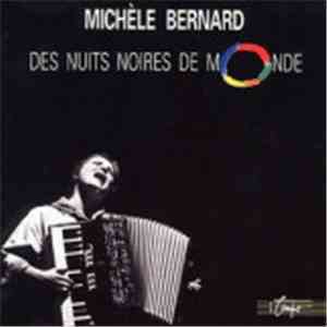 Michèle Bernard - Des Nuits Noires De Monde