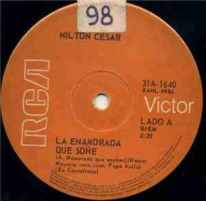 Nilton Cesar - La Enamorada Que Soñé / Niña Joven
