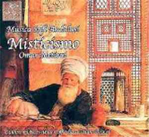 Omar Metioui, Cofradía Al-Shushtarí - Misticismo,  Música Sufí Andalusí