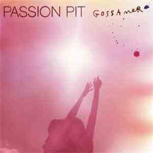Passion Pit - Gossamer