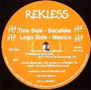 Rekless - Sacafete / Mexico