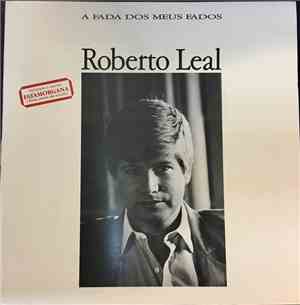 Roberto Leal - A Fada Dos Meus Fados