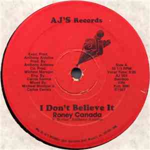 Roney Canada - I Don't Believe It