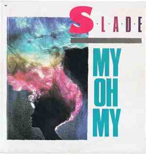 Slade - My Oh My