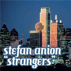 Stefan Anion - Strangers