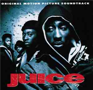 Various - Juice (Original Motion Picture Soundtrack)