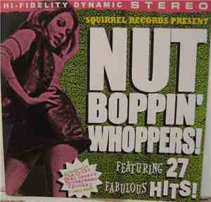 Various - Nut Boppin' Whoppers!