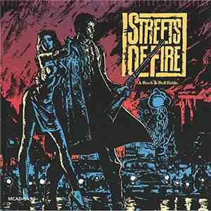 Various - Streets Of Fire: Music From The Original Motion Picture Soundtrac ...