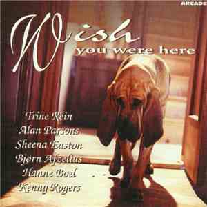 Various - Wish You Were Here