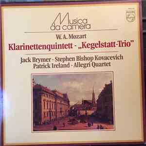 W.A. Mozart ― Jack Brymer - Stephen Bishop-Kovacevich - Patrick Ireland - A ...