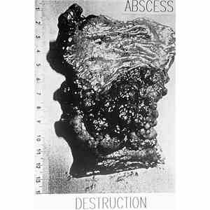 Abscess - Destruction