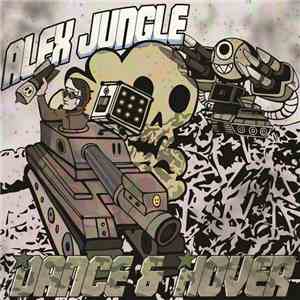 Alex Jungle - Dance & Hover