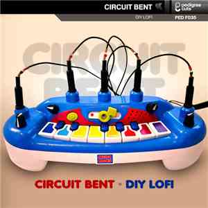 Alex Rizzo & Elliot Ireland - Circuit Bent