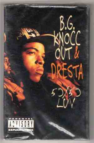 B.G. Knocc Out & Dresta - 50/50 Luv / D.P.G./K