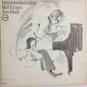 Bill Evans / Jim Hall - Intermodulation
