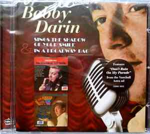 Bobby Darin -  Sings The Shadow Of Your Smile & In A Broadway Bag
