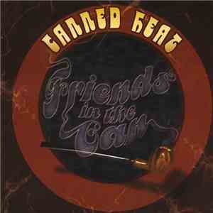 Canned Heat - Friends In The Can