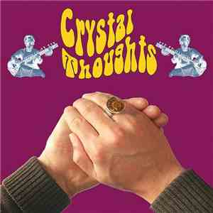 Crystal Thoughts - Becoming Acid