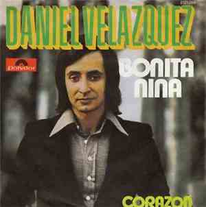 Daniel Velázquez - Bonita Nina / Corazon