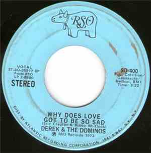 Derek & The Dominos - Why Does Love Got To Be So Sad