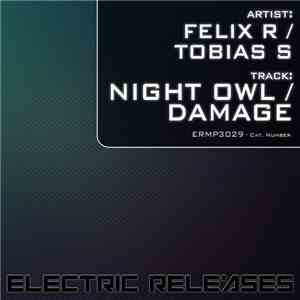 Felix R / Tobias S - Night Owl / Damage