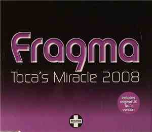 Fragma - Toca's Miracle 2008