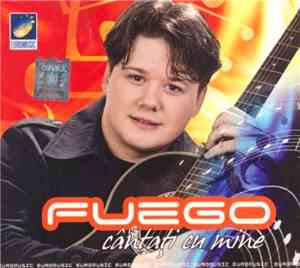 FUEGO  - Cântați Cu Mine