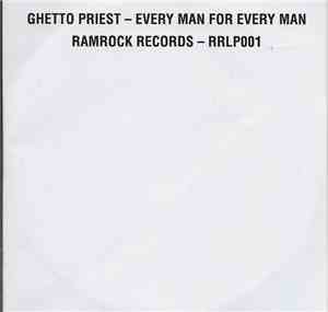 Ghetto Priest - Every Man For Every Man
