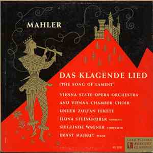 Gustav Mahler, Zoltán Fekete , Ilona Steingruber, Sieglinde Wagner, Erich M ...
