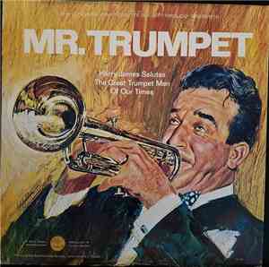 Harry James And His Orchestra - Mr. Trumpet