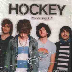 Hockey  - Too Fake