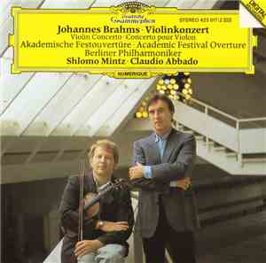 Johannes Brahms – Shlomo Mintz • Claudio Abbado • Berliner Philharmoniker - ...