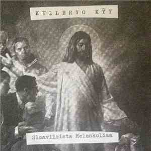 Kullervo Kyy - Slaavilaista Melankoliaa